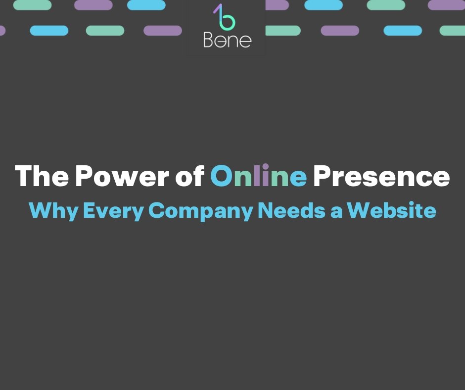 The Power of Online Presence: Why Every Company Needs a Website